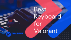 Best Keyboard for Valorant