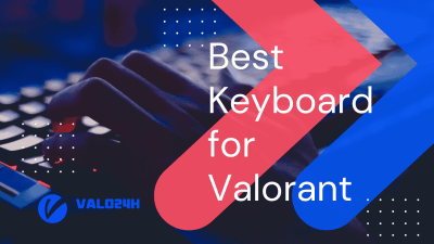 Best Keyboard for Valorant
