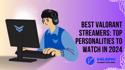Best Valorant Streamers: Major Characters to Watch in 2025