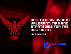 Play Vyse in Valorant: Ideas and Methods for the New Agent