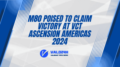 M80 Poised to Claim Victory at VCT Ascension Americas 2024