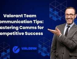 Valorant Team Communication Tips: Mastering Comms for Competitive Success