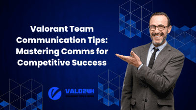 Valorant Team Communication Tips Mastering Comms for Competitive Success