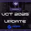 VCT 2025 Replace: All the things You Have to Know In regards to the Valorant Champions Tour